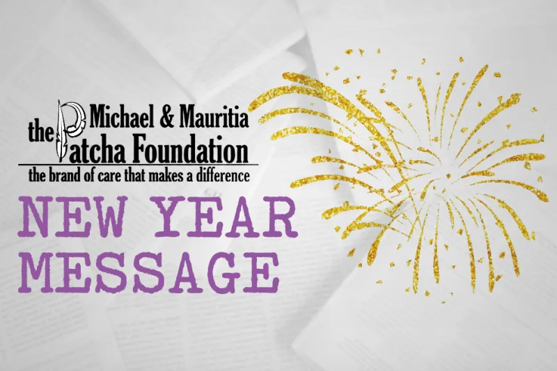 2019 New Year Message from the Patcha Foundation President
