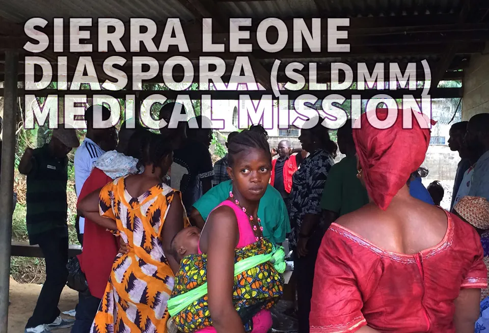 Sierra Leone Diaspora Medical Mission (SLDMM)